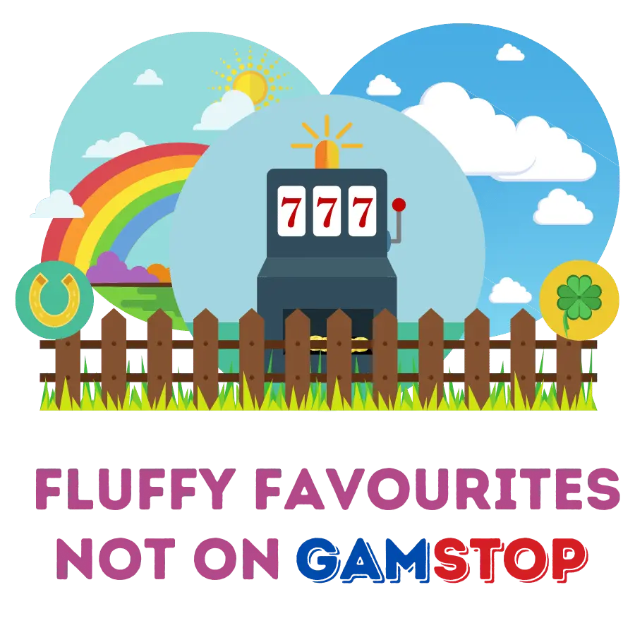 fluffy favourites not on gamstop