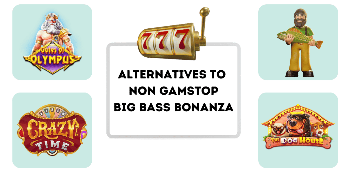 alternatives to non gamstop big bass bonanza